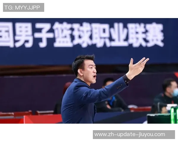 广厦亚冠新阵容调整卡尔顿拒绝短期外援王博强调练兵优于成绩